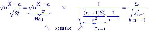 \begin{eqnarray*}
\sqrt{n}\dfrac{\overline X-a}{\sqrt{S_0^2}}=
\underbrace{\sqrt...
 ... .} & \nearrow \quad \quad 
{\textstyle {\mathsf H}_{n-1}}\end{eqnarray*}